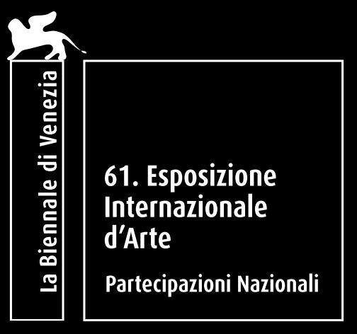 La Biennale di Venezia — 61. Esposizione Internazionale d’Arte — Partecipazioni Nazionali